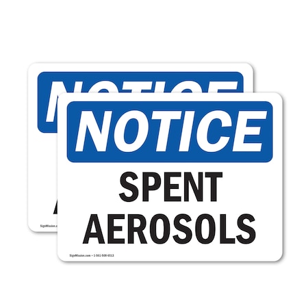 Signmission Spent Aerosols, 5 in W x Rectangle, Vinyl Decal OS-2PACK-NS-D-35-L-18383